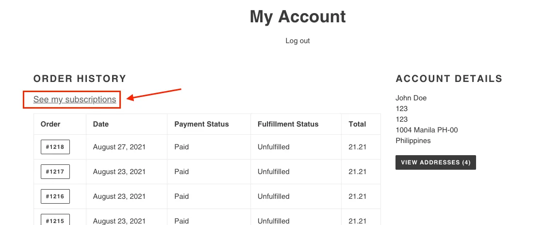 See my subscriptions link on customer account page